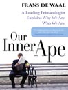 Our Inner Ape